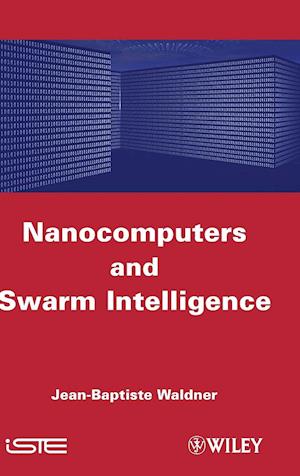 Nanocomputers and Swarm Intelligence