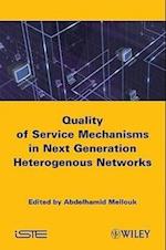End–to–End Quality of Service Engineering in Next Generation Heterogenous Networks