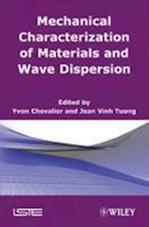 Mechanical Characterization of Materials and Wave Dispersion