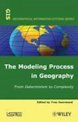 The Modeling Process in Geography