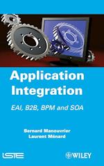Application Integration EAI B2B BPM and SOA