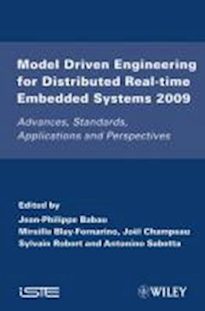 Model Driven Engineering for Distributed Real–Time  Embedded Systems
