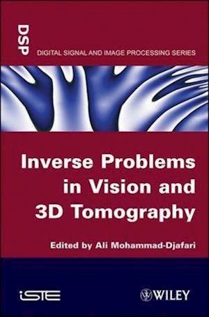 Inverse Problems in Vision and 3D Tomography