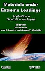 Materials under Extreme Loadings – Application to Penetration and Impact