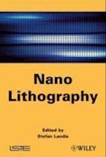 Nano Lithography