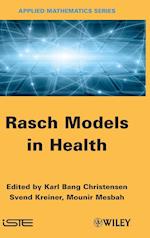 Rasch Related Models and Methods for Health Science