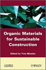 Organic Materials for Sustainable Civil Engineering