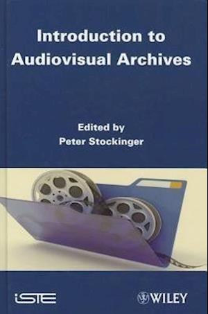 Introduction to Audiovisual Archives