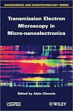 Transmission Electron Microscopy in Micro-nanoelectronics