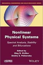 Nonlinear Physical Systems: Spectral Analysis, Sta bility and Bifurcations
