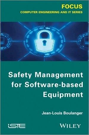 Safety Management of Software–based Equipment