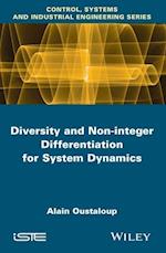 Diversity and Non–integer Differentiation for System Dynamics