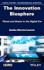 The Innovation Biosphere: Planet and Brains in the  Digital Era