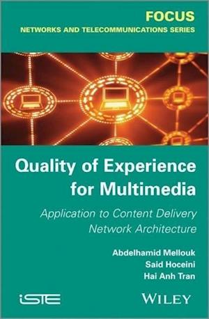 Quality–of–Experience for Multimedia