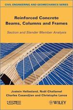 Reinforced Concrete Beams, Columns and Frames – Mechanics and ULS Design
