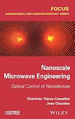 Nanoscale Microwave Engineering / Optical Control of Nanodevices