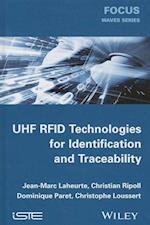 UHF RFID Technologies for Identification and Traceability