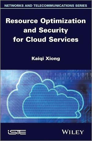 Resource Optimization and Security for Cloud Services