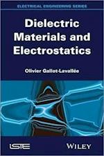 Dielectric Materials and Electrostatics