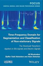 Time–Frequency Domain for Segmentation and Classif ication of Non–stationary Signals: The Stockwell T ransform Applied on Bio–signals and Electric Signa