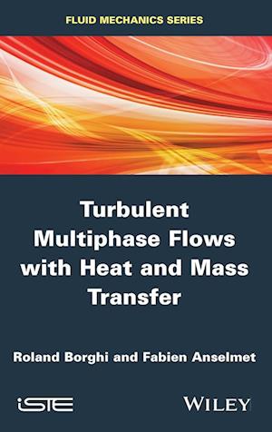 Turbulent Multiphase Flows with Heat and Mass Transfer