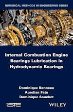 Internal Combustion Engine Bearings Lubrication in Hydrodynamic Bearings