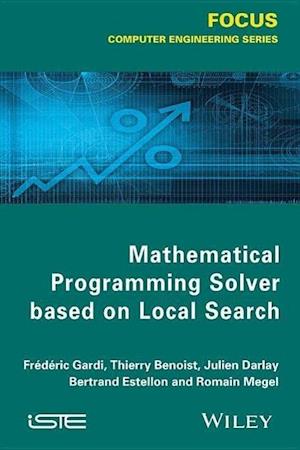 Mathematical Programming Solver Based on Local Search