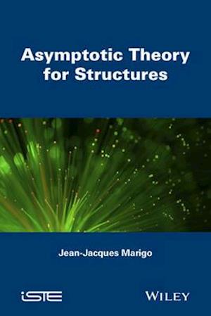 Asymptotic Theory for Structures