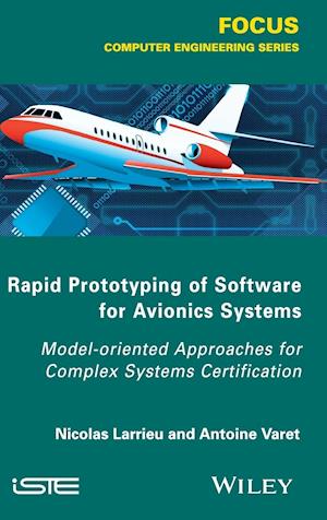 Rapid Prototyping Software for Avionics Systems