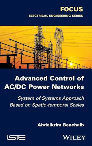 Space and Time Scales for Control and Operation of Power System of the Future