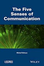 The Five Senses of Communication