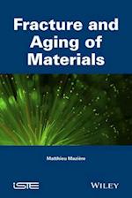 Fracture and Aging of Materials