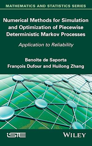 Numerical Methods for Simulation and Optimization of Piecewise Deterministic Markov Processes – Application to Reliability
