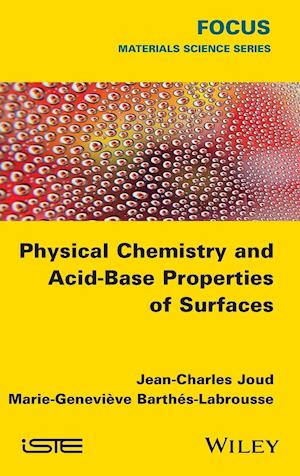 Physical Chemistry and Acid-Base Properties of Surfaces