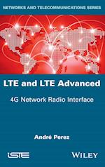 LTE & LTE Advanced – 4G Network Radio Interface