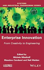 Enterprise Innovation – From Creativity to Engineering