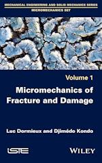 Micromechanics of Fracture and Damage