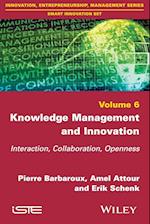 Knowledge Management and Innovation: Interaction, Collaboration, Openness