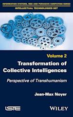 Transformation of Collective Intelligences