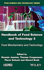 Handbook of Food Science and Technology 3 – Food Biochemistry and Technology
