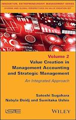 Value Creation in Management Accounting and Strategic Management – An Integrated Approach