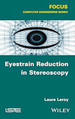 Eyestrain Reduction in Stereoscopic Vision