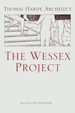 The Wessex Project: Thomas Hardy, Architect
