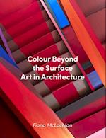 Colour Beyond the Surface: Art in Architecture