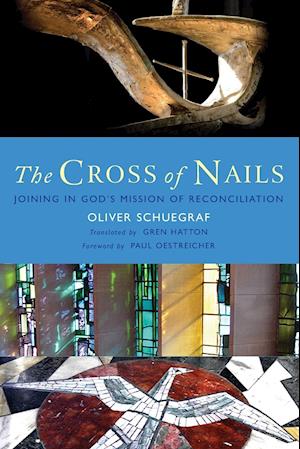 The Cross of Nails: Joining in God's Mission of Reconciliation