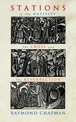 Stations of the Nativity, Cross and Resurrection