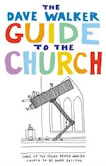 Dave Walker Guide to the Church