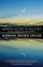 When God is Silent : Divine language beyond words
