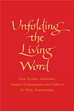 Unfolding the Living Word