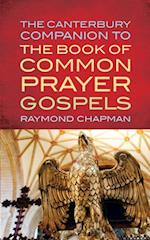 Canterbury Companion to the Book of Common Prayer Gospels